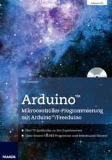 Arduino Mikrocontroller-Programmierung mit Arduino/Freeduino, m. CD-ROM