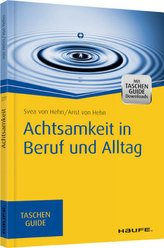 Achtsamkeit in Beruf und Alltag