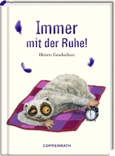 Immer mit der Ruhe!