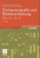Computergrafik und Bildverarbeitung, 2 Bde.