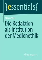 Die Redaktion als Institution der Medienethik