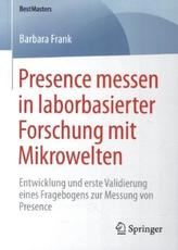 Presence messen in laborbasierter Forschung mit Mikrowelten