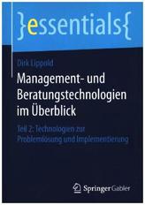 Management- und Beratungstechnologien im Überblick. Tl.2