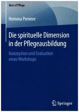 Die spirituelle Dimension in der Pflegeausbildung