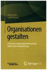 Organisationen gestalten