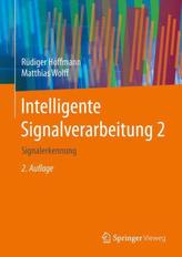 Intelligente Signalverarbeitung. Bd.2