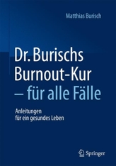 Dr. Burischs Burnout-Kur - für alle Fälle