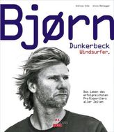 Bjørn Dunkerbeck - Windsurfer.