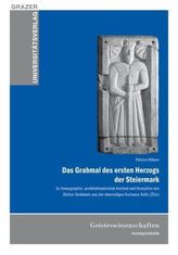 Das Grabmal des ersten Herzog der Steiermark