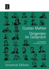 Gustav Mahler. Dirigenten im Gespräch. Bd.4