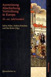 Ausweisung - Abschiebung - Vertreibung in Europa. 16.-20. Jahrhundert