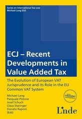 ECJ - Recent Developments in Value Added Tax