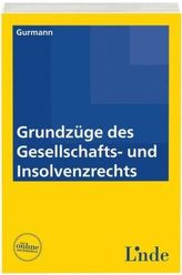 Grundzüge des Gesellschafts- und Insolvenzrechts (f. Österreich)