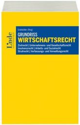 Grundriss Wirtschaftsrecht (f. Österreich)