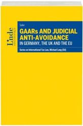 GAARs and Judicial Anti-Avoidance in Germany, the UK and the EU