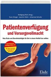 Patientenverfügung und Vorsorgevollmacht