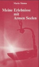 Meine Erlebnisse mit Armen Seelen