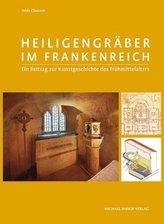 Heiligengräber im Frankenreich