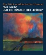 Emil Nolde und die Künstler der 'Brücke'