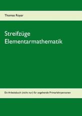 Streifzüge Elementarmathematik