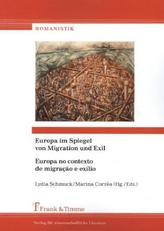 Europa im Spiegel von Migration und Exil / Europa no contexto de migração e exílio