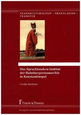 Das Sprachknaben-Institut der Habsburgermonarchie in Konstantinopel