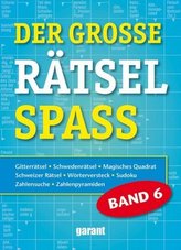 Der große Rätselspaß. Bd.6