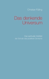 Das denkende Universum