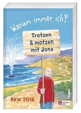 Materialbuch 'Warum immer ich? - Trotzen & motzen mit Jona', m. CD-ROM