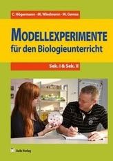 Modellexperimente für den Biologieunterricht, m. CD-ROM
