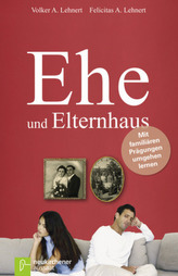 Ehe und Elternhaus