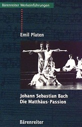 Johann Sebastian Bach, Die Matthäus-Passion