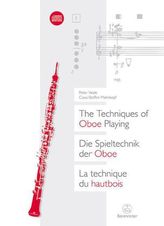 Die Spieltechnik der Oboe, m. Audio-CD. The Techniques of Oboe Playing. La Technique du Hautbois