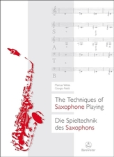 The Techniques of Saxophone Playing. Die Spieltechnik des Saxophons