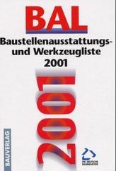 BAL 2001, Baustellenausstattungs- und Werkzeugliste