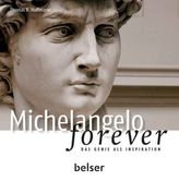 Michelangelo forever