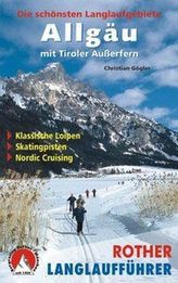 Rother Langlaufführer Allgäu mit Tiroler Außerfern