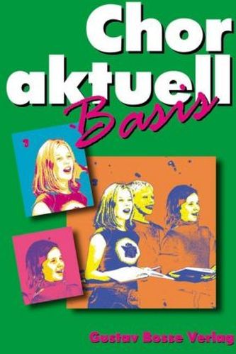 Chor aktuell Basis Chor aktuell Basis