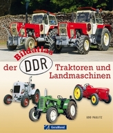 Bildatlas der DDR - Traktoren und Landmaschinen
