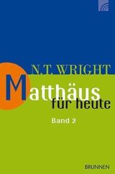 Matthäus für heute. Bd.2