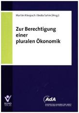 Zur Berechtigung einer pluralen Ökonomik
