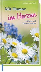 Mit Humor im Herzen
