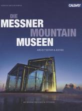 Die Messner Mountain Museen