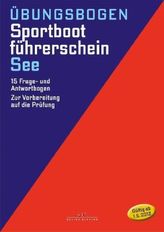 Übungsbogen Sportbootführerschein See
