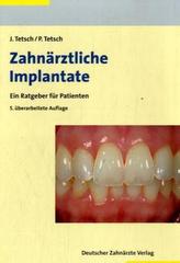 Zahnärztliche Implantate