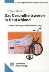 Das Gesundheitswesen in Deutschland