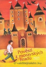 Pověsti z moravských hradů