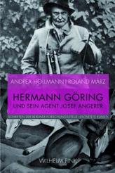 Hermann Göring und sein Agent Josef Angerer
