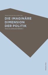 Die imaginäre Dimension des Politischen