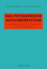 Das psychiatrische Aufschreibesystem